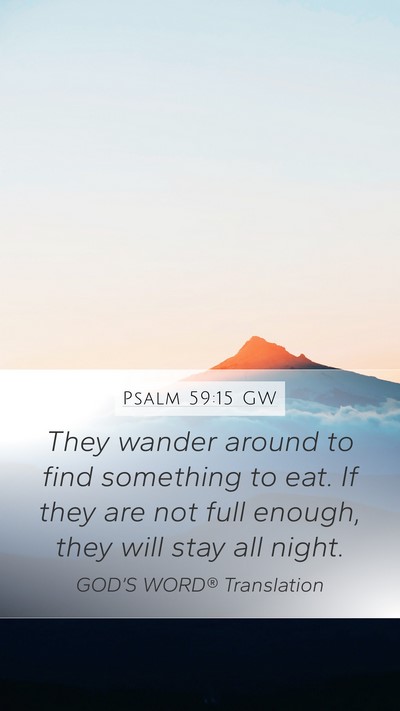 Psalm 59:15 GW Bible Verse Image