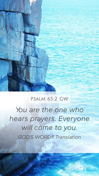 Psalm 65:2 GW Bible Verse Image