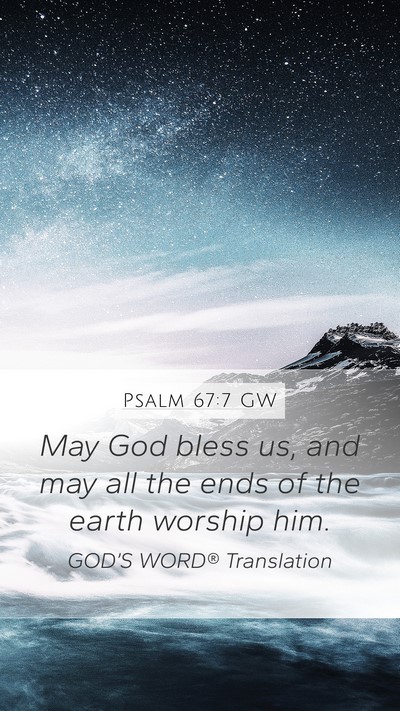 Psalm 67:7 GW Bible Verse Image