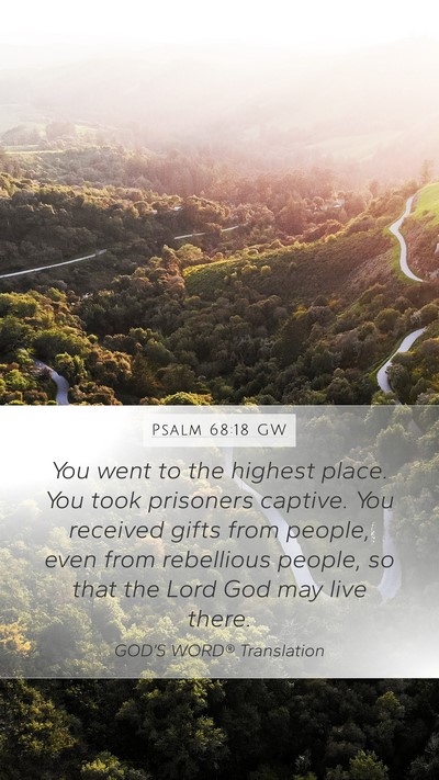Psalm 68:18 GW Bible Verse Image
