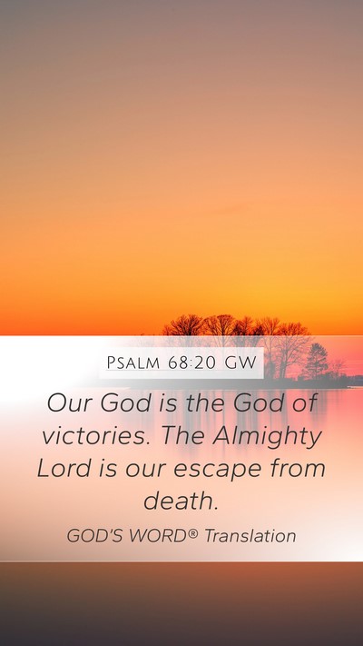 Psalm 68:20 GW Bible Verse Image