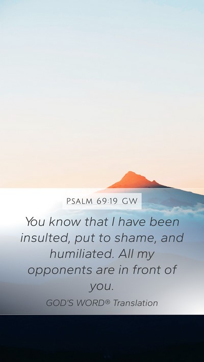 Psalm 69:19 GW Bible Verse Image