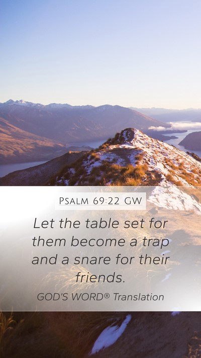 Psalm 69:22 GW Bible Verse Image