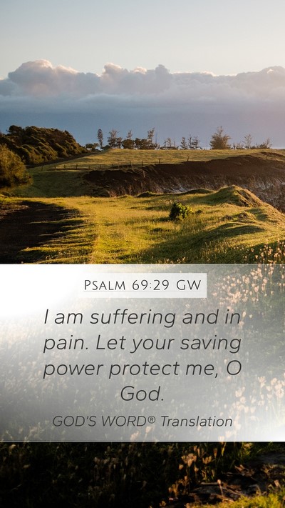 Psalm 69:29 GW Bible Verse Image