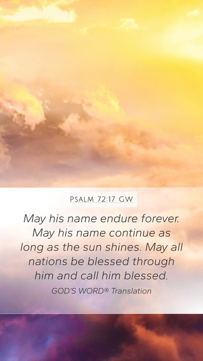 Psalm 72:17 GW Bible Verse Image