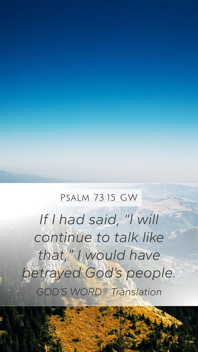 Psalm 73:15 GW Bible Verse Image