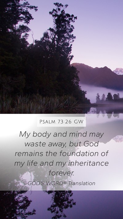 Psalm 73:26 GW Bible Verse Image
