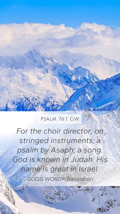 Psalm 76:1 GW Bible Verse Image