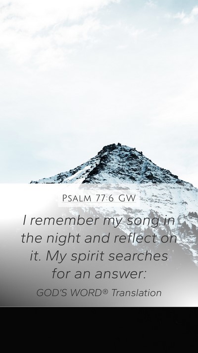 Psalm 77:6 GW Bible Verse Image