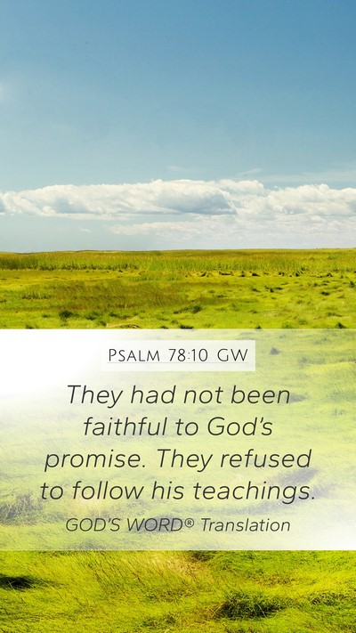 Psalm 78:10 GW Bible Verse Image