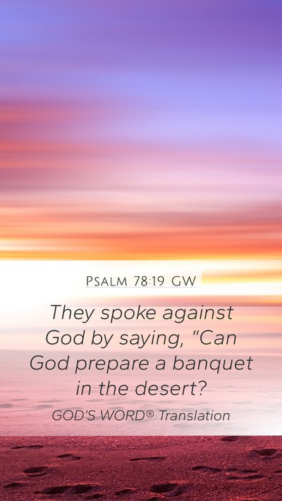 Psalm 78:19 GW Bible Verse Image