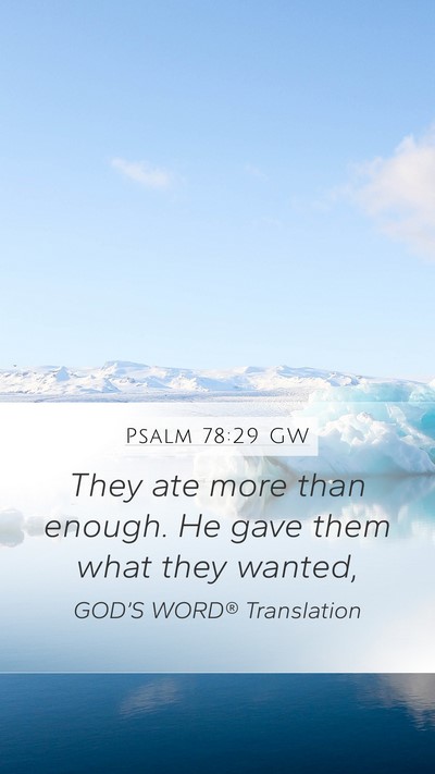 Psalm 78:29 GW Bible Verse Image