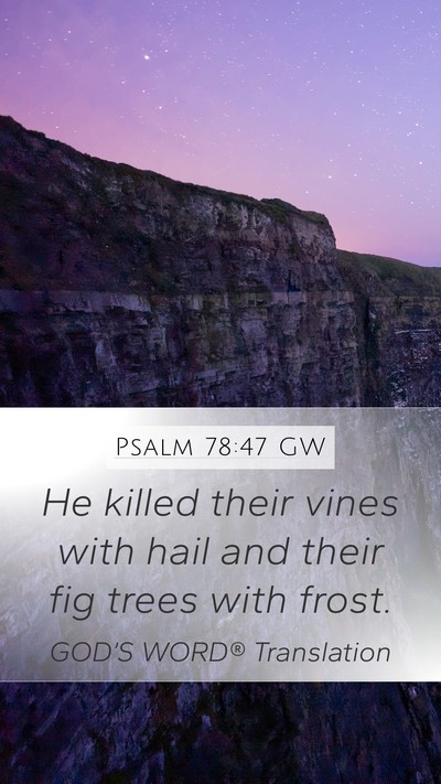 Psalm 78:47 GW Bible Verse Image