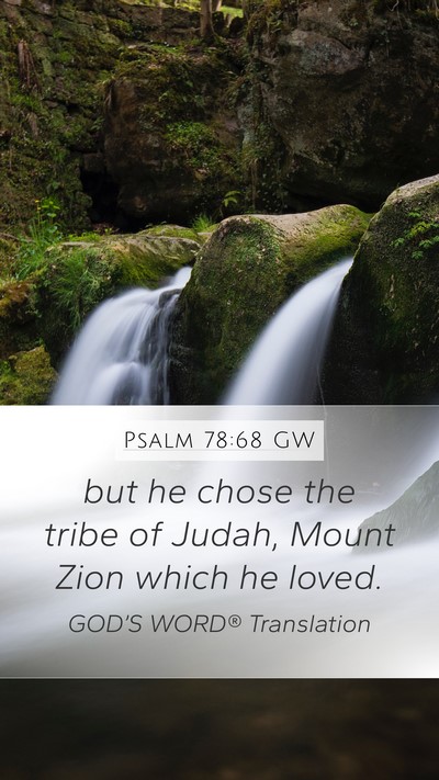 Psalm 78:68 GW Bible Verse Image