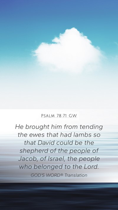 Psalm 78:71 GW Bible Verse Image