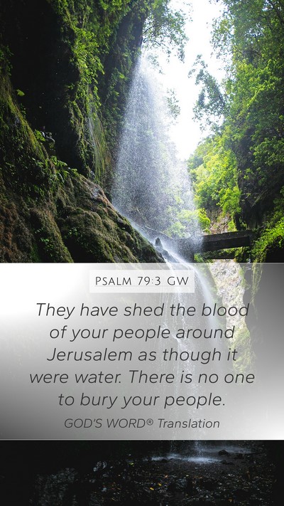 Psalm 79:3 GW Bible Verse Image