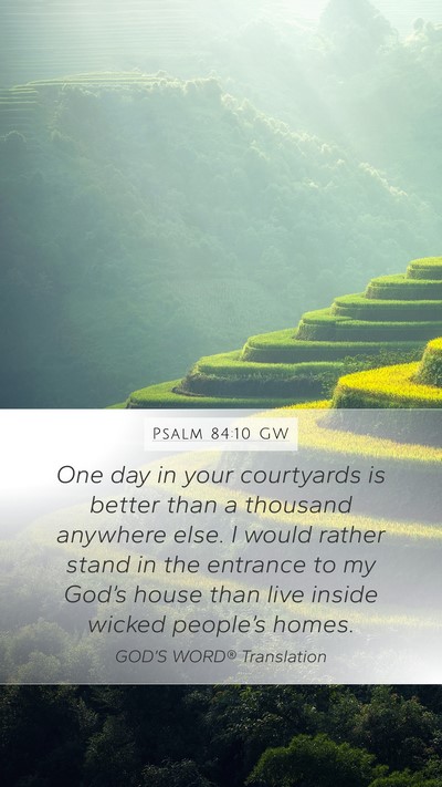 Psalm 84:10 GW Bible Verse Image