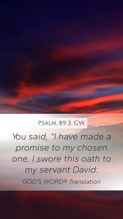 Psalm 89:3 GW Bible Verse Image