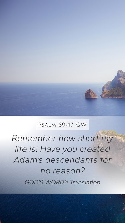 Psalm 89:47 GW Bible Verse Image