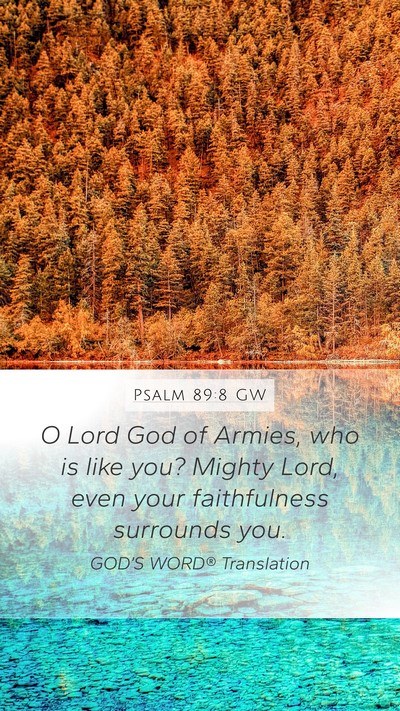 Psalm 89:8 GW Bible Verse Image