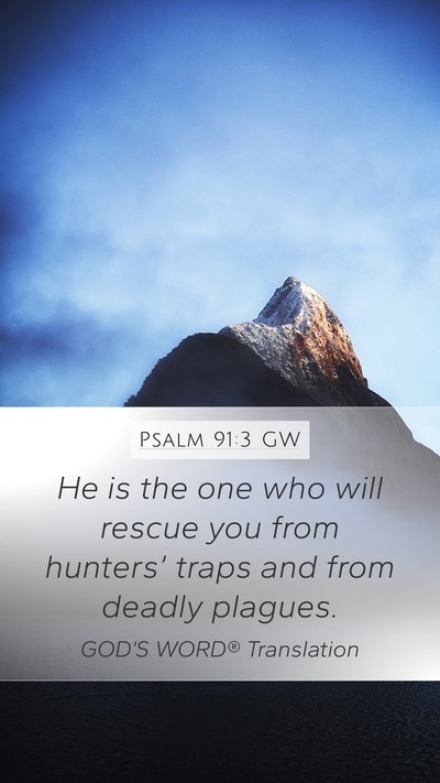 Psalm 91:3 GW Bible Verse Image