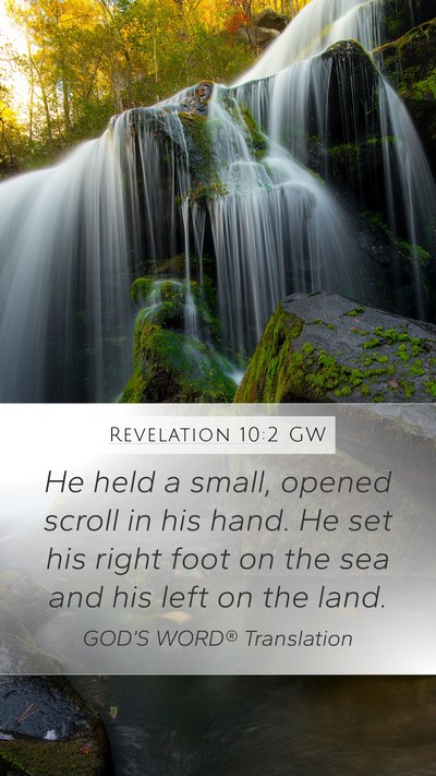 Revelation 10:2 GW Bible Verse Image