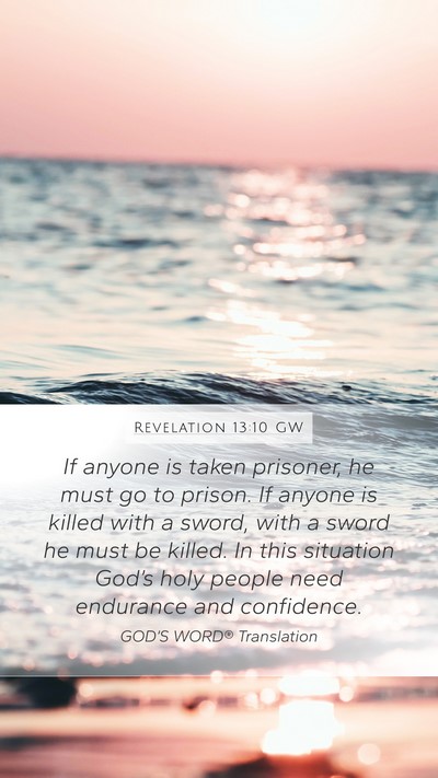 Revelation 13:10 GW Bible Verse Image