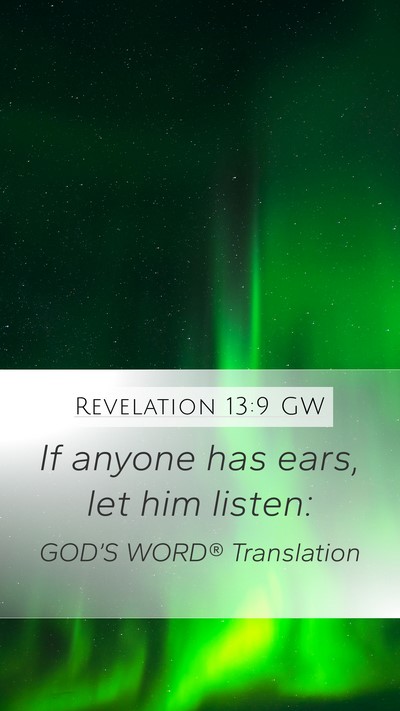 Revelation 13:9 GW Bible Verse Image