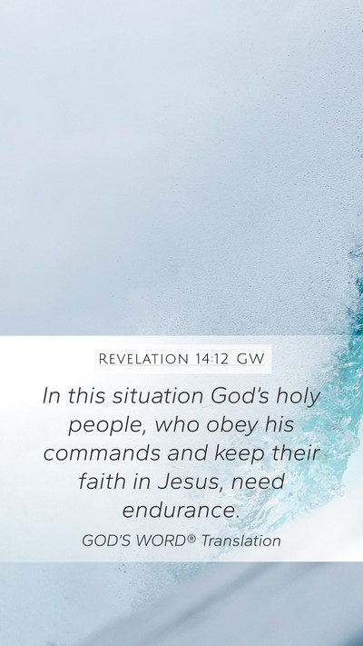 Revelation 14:12 GW Bible Verse Image
