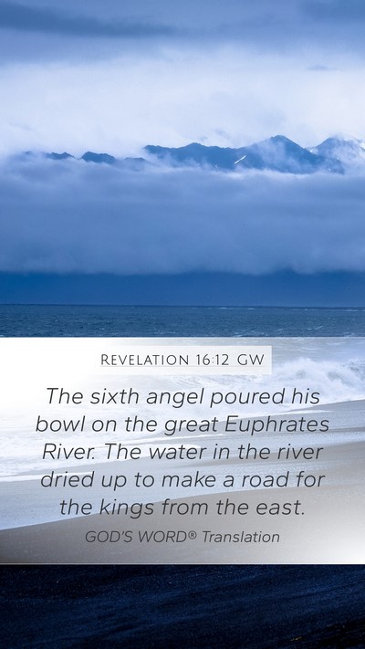 Revelation 16:12 GW Bible Verse Image