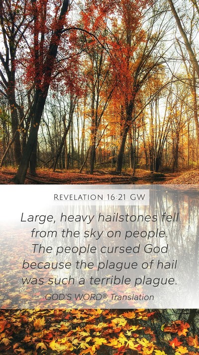 Revelation 16:21 GW Bible Verse Image