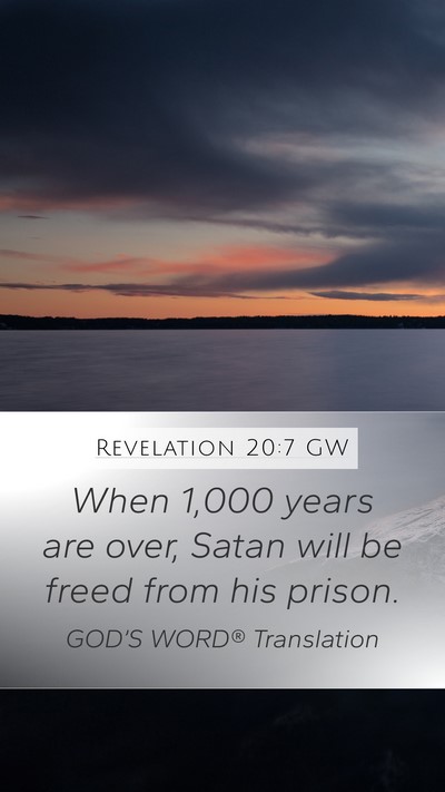 Revelation 20:7 GW Bible Verse Image