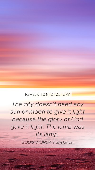 Revelation 21:23 GW Bible Verse Image