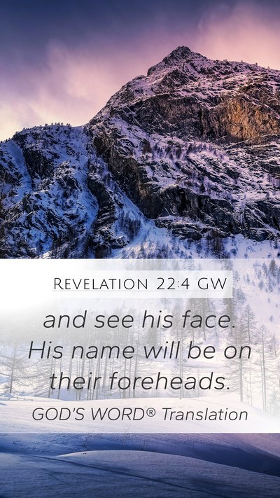 Revelation 22:4 GW Bible Verse Image