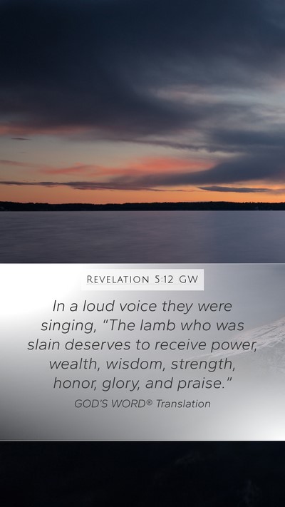 Revelation 5:12 GW Bible Verse Image