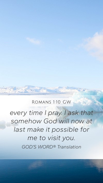 Romans 1:10 GW Bible Verse Image