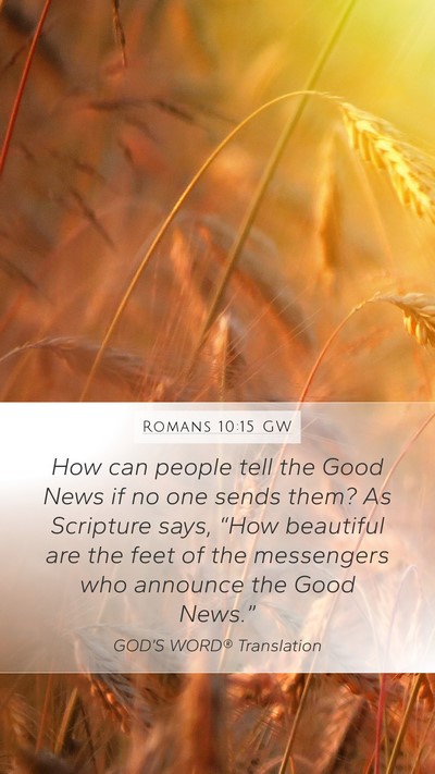 Romans 10:15 GW Bible Verse Image