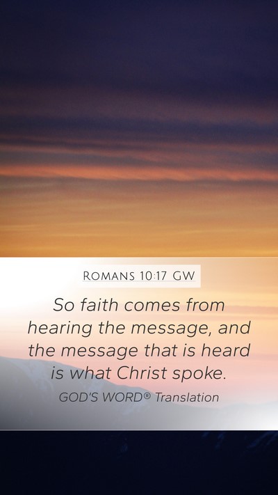 Romans 10:17 GW Bible Verse Image
