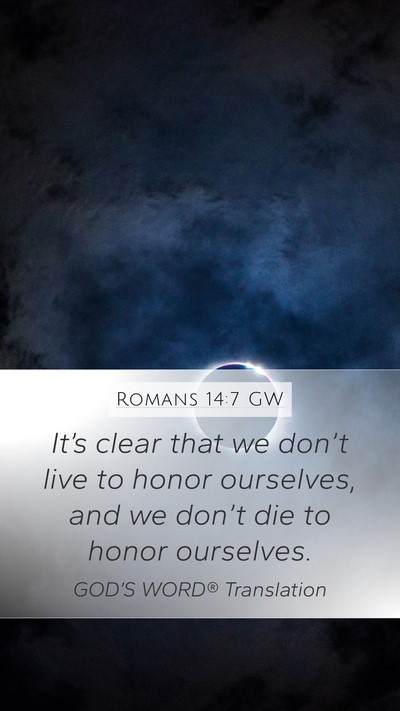 Romans 14:7 GW Bible Verse Image