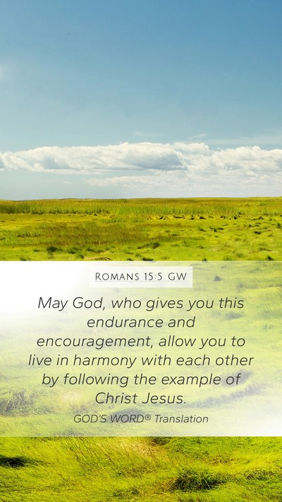 Romans 15:5 GW Bible Verse Image