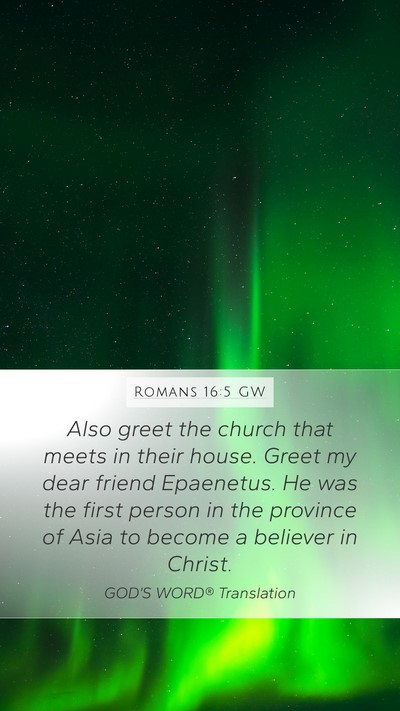 Romans 16:5 GW Bible Verse Image