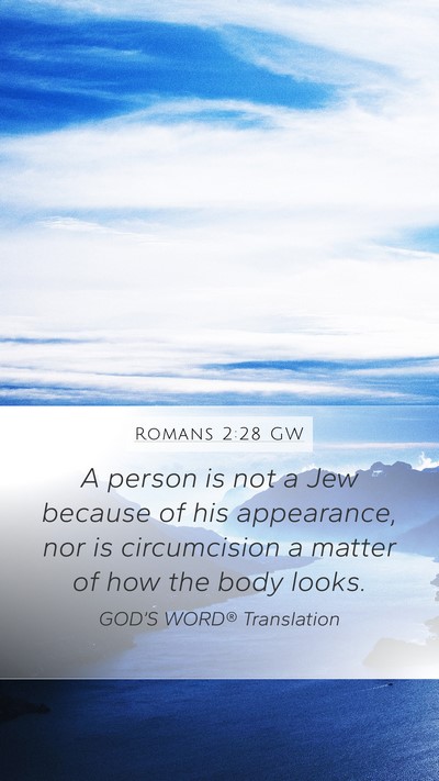 Romans 2:28 GW Bible Verse Image