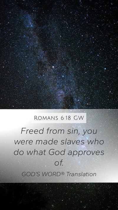 Romans 6:18 GW Bible Verse Image