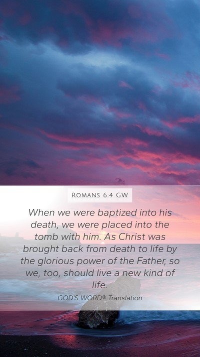 Romans 6:4 GW Bible Verse Image