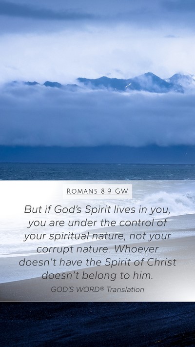 Romans 8:9 GW Bible Verse Image