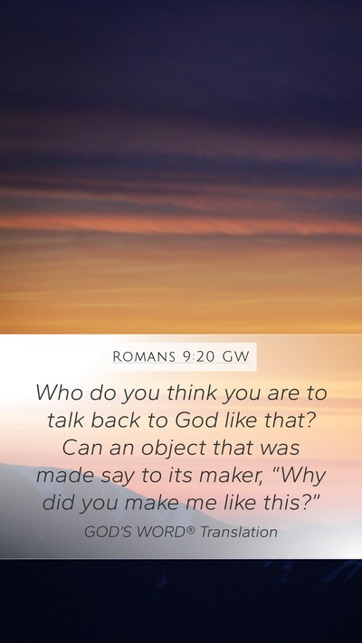 Romans 9:20 GW Bible Verse Image