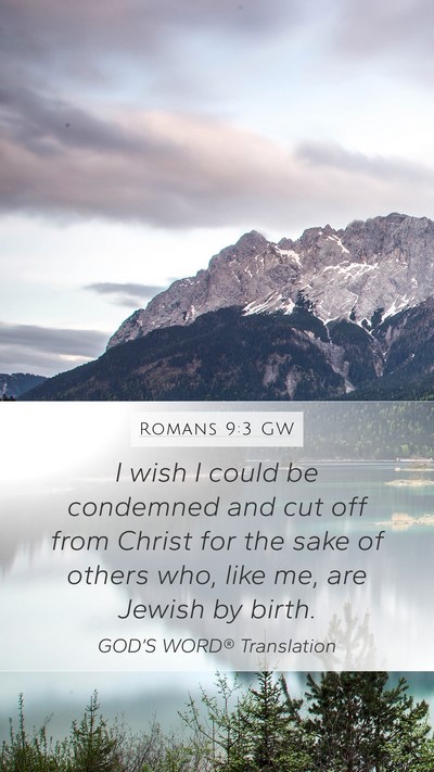 Romans 9:3 GW Bible Verse Image