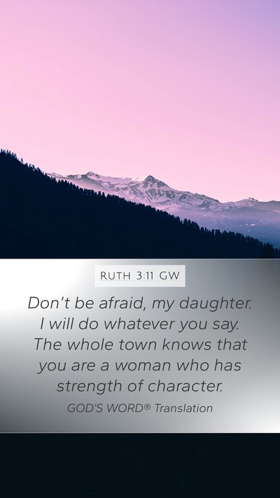 Ruth 3:11 GW Bible Verse Image