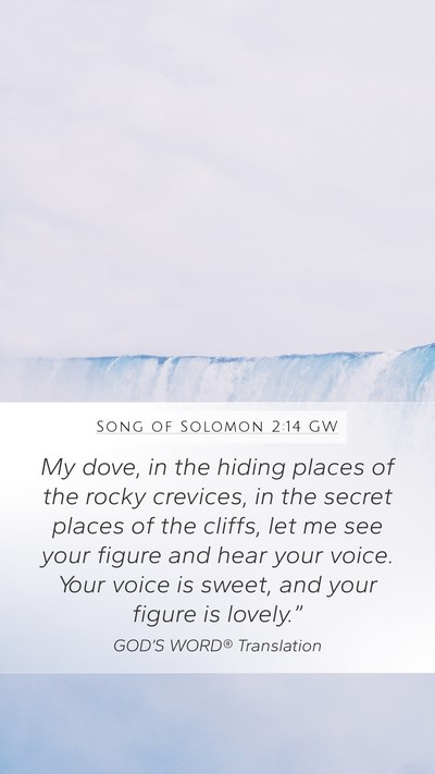 Song of Solomon 2:14 GW Bible Verse Image