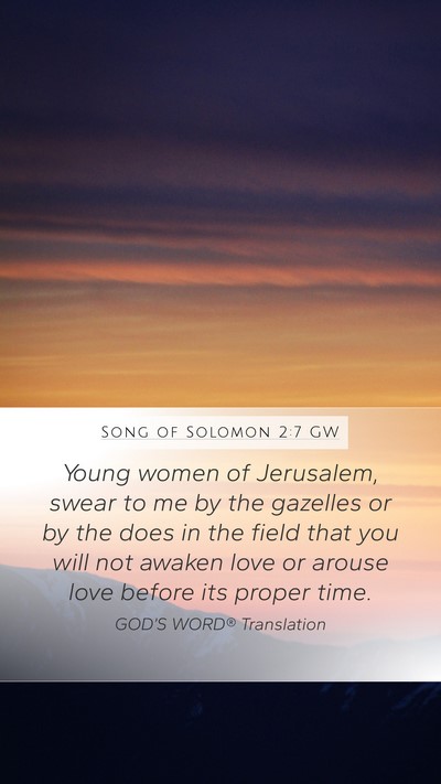 Song of Solomon 2:7 GW Bible Verse Image